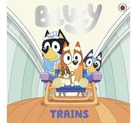 Bluey : Trains