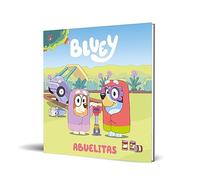 Bluey. Un cuento - Abuelitas (edición en español): Una historia tierna y divertida, el regalo perfecto para tu abuela