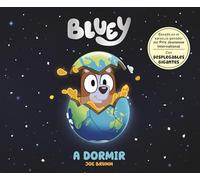 Bluey. Un cuento - A dormir (edición en español)