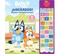 BLUEY ¡WACKADOO! PALABRAS Y SONIDOS DE BLUEY - LIBRO SONORO CON 30 BOTONES PARA OÍR PALABRAS Y SONIDOS - PI KIDS