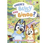 Bluey: Where’s Bluey and Bingo? A Search-and-Find Book - Bluey - Ladybird - ebook (ePub) - Livre