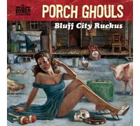 Bluff City Ruckus by Porch Ghouls