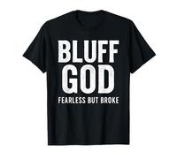 Bluff God Poker Jeu de Hasard Amusant Parlay Gagnant T-Shirt