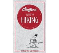 Bluffers Guide to Hiking by Boris Starling Unknown (Auteur)