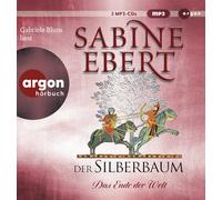 Blum,Gabriele - Der Silberbaum. das Ende der Welt