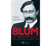 Blum le Magnifique Frédéric Salat-Baroux (Auteur)