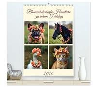 Blumenbekränzte Haustiere zu ihrem Feiertag (hochwertiger Premium Wandkalender 2026 DIN A2 hoch), Kunstdruck in Hochglanz: Ehrentag für unsere Haus - und Nutztiere