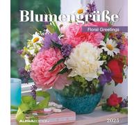 Blumengrüße 2025 - Postkartenkalender 16x17 cm - Blumen - zum Aufstellen oder Aufhängen - Monatskalendarium - Gadget - Mitbringsel - Alpha Edition