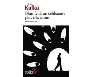 Blumfeld, un célibataire plus très jeune et autres textes