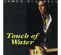 Blundell,James - Touch of Water
