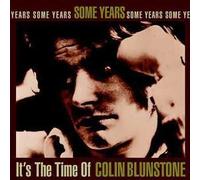 Blunstone, Colin - Some Years: It's The Time Of Colin Blunstone by Blunstone, Colin (2000) Audio CD