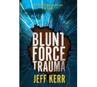 Blunt Force Trauma