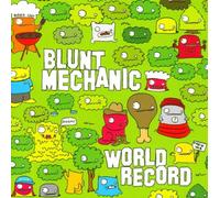 Blunt Mechanic - World Record (Special Edition)