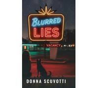 Blurred Lies
