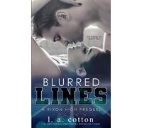 Blurred Lines: A Enemies-to-lovers Sports Romance
