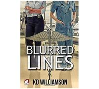 Blurred Lines (Cops And Docs) (Volume 1)