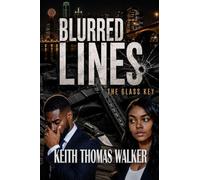 Blurred Lines: The Glass Key
