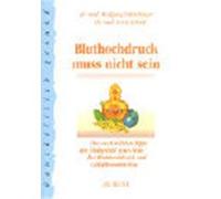 Bluthochdruck muß nicht sein Schachinger, Wolfgang, Schrott, Ernst (Auteur)