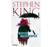 Blutige Nachrichten [German] by King, Stephen [Hardback] NEUF
