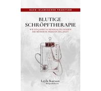 Blutige Schröpftherapie: Wie ein jahrtausendealtes Wissen die moderne Medizin ergänzt (Hijama, Hacamat)