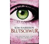 Blutschwur | Kim Harrison Kim HarrisonKim Harrison (Auteur)