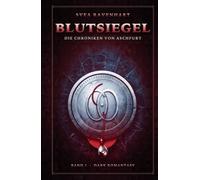 Blutsiegel - Die Nacht der Offenen Tore: Eine düstere Dark-Romantasy-Reihe voller gefährlicher Geheimnisse, verbotener Berührungen und unerbittlicher Rache