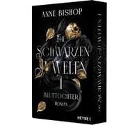 Anne Bishop Ute Bluttochter - Die Schwarzen Juwelen: Mit wunderschön ges (Poche)