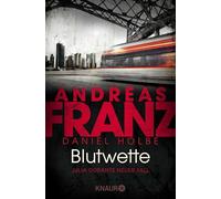 Andreas Franz – Blutwette : Julia Durants neuer Fall – Poche