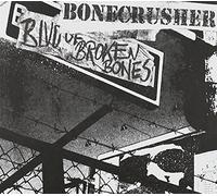 Blvd. Of Broken Bones by Bonecrusher