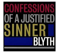 Blyth - Confessions Of A Justified Sinner [Vinyl Lp] Uk - Import