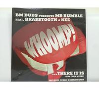 Bm Dubs Presents Mr Rumble - Whoomp.There It is [Import]