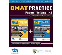 BMAT Practice Papers Volume 1 & 2: 8 Full Mock Papers, 500 Questions in the style of the BMAT, Detailed Worked Solutions for Every Question, Detailed ... 3, BioMedical Admissions Test, UniAdmissions