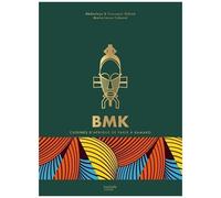 BMK / Bamako – Cuisines d'Afrique de Paris à Bamako – Hachette Pratique