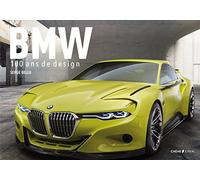 BMW: 100 ans de design