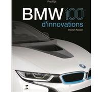 BMW - 100 ans d'innovations