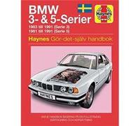Haynes Publishing – BMW 3- & 5-Serier (81 - 91)