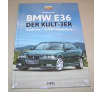 BMW E36 - Le Cult-3er | Histoire - Technique - Développement | Heel Verlag 2025