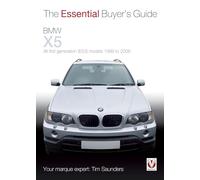 BMW X5: The Essential Buyer's Guide: All first generation (E53) models 1999 to 2006