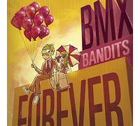 BMX Bandits - BMX Bandits Forever [Import]