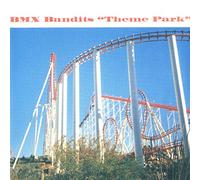 BMX Bandits - Theme Park [Import]