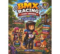 BMX Racing Story Universe: A Complete Story Coloring Book