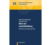 BNE in der Lehrkräftebildung: Erkenntnisse aus Forschung und Praxis