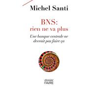 BNS: rien ne va plus