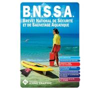 BNSSA Brevet National de Sécurité et de Sauvetage Aquatique