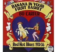Banana in Your Fruit Basket: Red Hot Blues 1931