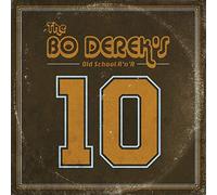 Bo Derek'S - 10 (Old School Rock'N'Roll)