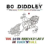 BO DIDDLEY - 20TH ANNIVERSARY OF ROCK'N ROLL CD NEUF