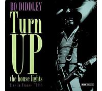 Bo Diddley - Turn Up The House Light
