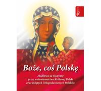 Bo¿e coś Polskę modlitewnik - Stanisław Szczepaniec (Literatur, Religion auf Polnisch)