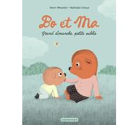 Henri Meunier, Nathalie Choux – Bo et Ma : Grand dimanche, petits oublis – Cartonné – Casterman